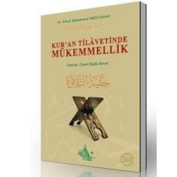 Kur’an Tilavetinde Mükemmellik