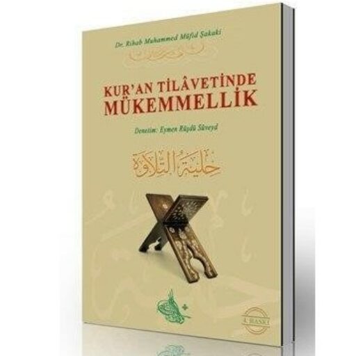 Kur’an Tilavetinde Mükemmellik